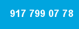 917 799 07 78